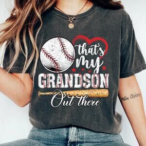 That My Grandson Out There T-Shirt, Baseball Lover Shirt, Grandmother